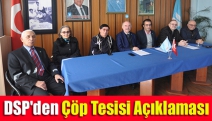 DSP'den Çöp Tesisi Açıklaması