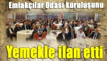 Emlakçılar Odası kuruluşunu yemekle ilan etti