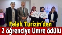 Felah Turizm’den 2 öğrenciye Umre ödülü