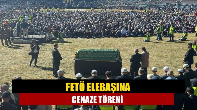 FETÖ elebaşına cenaze töreni