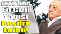 FETÖ'nün en gizli yapısı deşifre edildi!