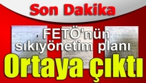 FETÖ'nün sıkıyönetim planı ortaya çıktı