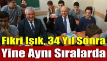 Fikri Işık, 34 yıl sonra yine aynı sıralarda