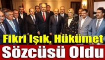 Fikri Işık, hükümet sözcüsü oldu