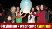 Gökyüzü dilek fenerleriyle aydınlandı