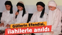 Güllerin Efendisi, ilahilerle anıldı