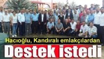 Hacıoğlu, Kandıralı emlakçılardan destek istedi