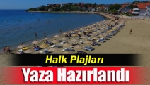 Halk plajları yaza hazırlandı