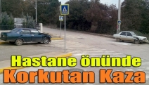 Hastane önünde korkutan kaza