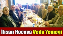 İhsan Hocaya veda yemeği