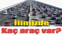 İlimizde kaç araç var?