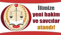 İlimize yeni hakim ve savcılar atandı!