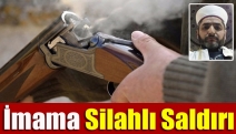 İmama silahlı saldırı