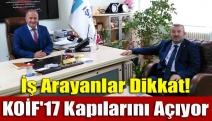 İş arayanlar dikkat! KOİF'17 kapılarını açıyor