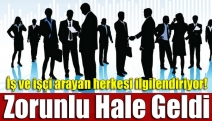 İş ve işçi arayan herkesi ilgilendiriyor! Zorunlu hale geldi