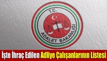 İşte ihraç edilen adliye çalışanlarının listesi