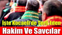 İşte Kocaeli’de terfi eden hakim ve savcılar