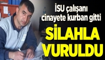 İSU'da çalışanı cinayete kurban gitti