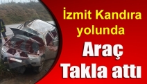 İzmit Kandıra yolunda araç takla attı