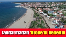 Jandarmadan 'drone'lu denetim