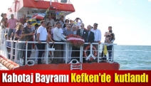 Kabotaj Bayramı Kefken'de kutlandı