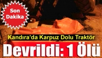 Kandıra’da Karpuz Dolu Traktör Devrildi: 1 Ölü