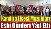 Kandıra Lisesi mezunları eski günleri yâd etti