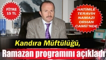 Kandıra Müftülüğü, Ramazan programını açıkladı