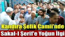 Kandıra Şefik Camii'nde Sakal-I Şerif'e Yoğun İlgi