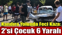 Kandıra Yolunda Feci Kaza: 2'si Çocuk 6 Yaralı