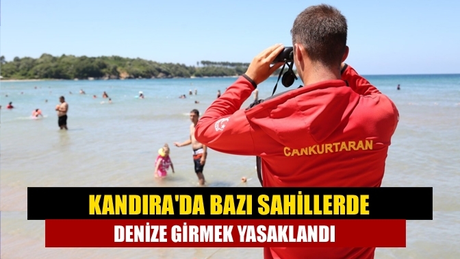 Kandıra'da bazı sahillerde denize girmek yasaklandı