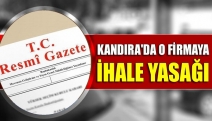 KANDIRA'DA O FİRMAYA İHALE YASAĞI