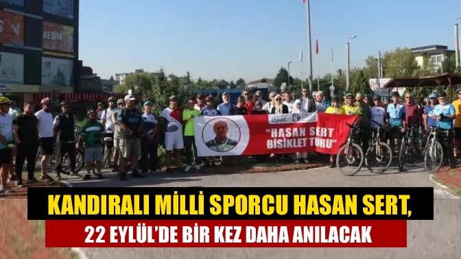 Kandıralı Milli sporcu Hasan Sert, 22 Eylül’de bir kez daha anılacak