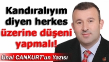 Kandıralıyım diyen herkes üzerine düşeni yapmalı!