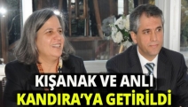 KIŞANAK VE ANLI KANDIRA’YA GETİRİLDİ