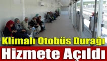 Klimalı otobüs durağı hizmete açıldı