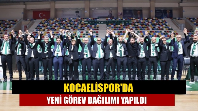 Kocaelispor'da yeni görev dağılımı yapıldı