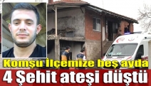 Komşu ilçemize beş ayda 4 şehit ateşi düştü