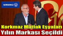 Korkmaz Mutfak Eşyaları Yılın Markası seçildi