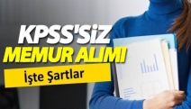 KPSS Şartı Olmadan Personel Alınacak