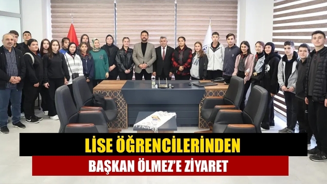 Lise öğrencilerinden Başkan Ölmez’e ziyaret