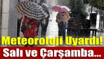 Meteoroloji uyardı! Salı ve çarşamba…