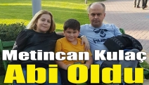 Metin can Kulaç abi oldu