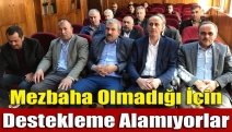 Mezbaha olmadığı için destekleme alamıyorlar