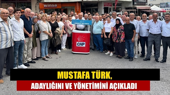 Mustafa Türk, Adaylığını ve yönetimini açıkladı