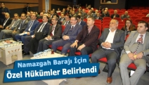 Namazgah Barajı için özel hükümler belirlendi