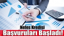 Nefes Kredisi başvuruları başladı!