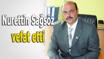 Nurettin Sağsöz vefat etti