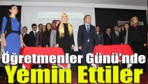 Öğretmenler Günü’nde yemin ettiler