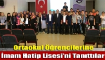 Ortaokul öğrencilerine İmam Hatip Lisesi’ni tanıttılar